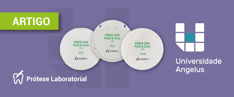 Arquivo de Fiber CAD Post & Core - Angelus Odontologia
